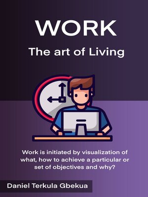 cover image of Work the Art of Living
